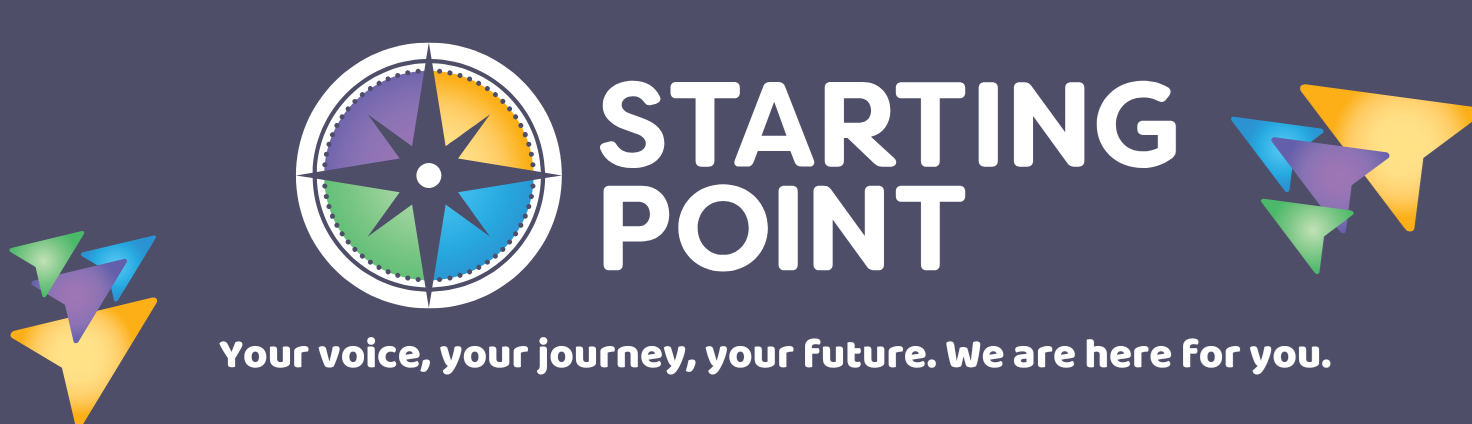 Starting Point - Your voice, your journey, your future.